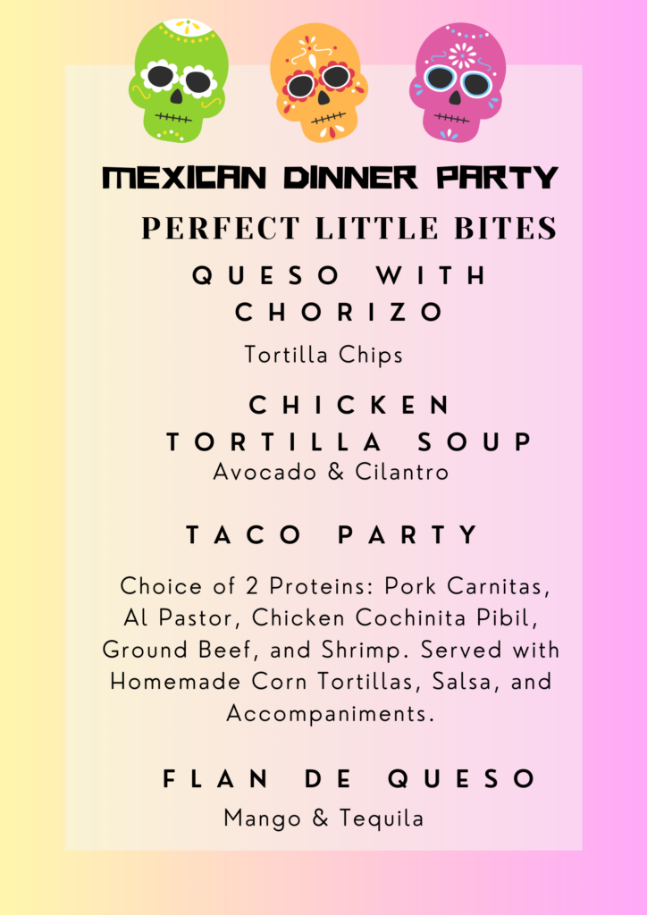 Mexican Dinner Party for Perfect Little Bites